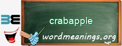 WordMeaning blackboard for crabapple